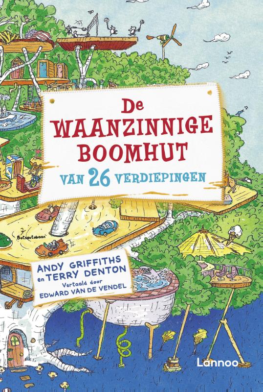 De waanzinnige boomhut van 26 verdiepingen (deel 2)