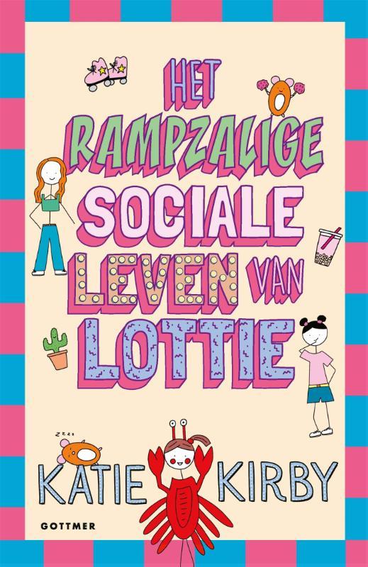 Het rampzalige sociale leven van Lottie (deel 2)