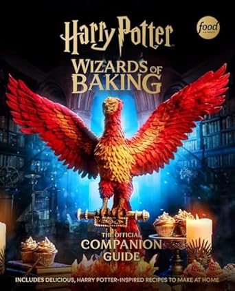 Harry Potter: Wizards of Baking: The Official Companion Guide