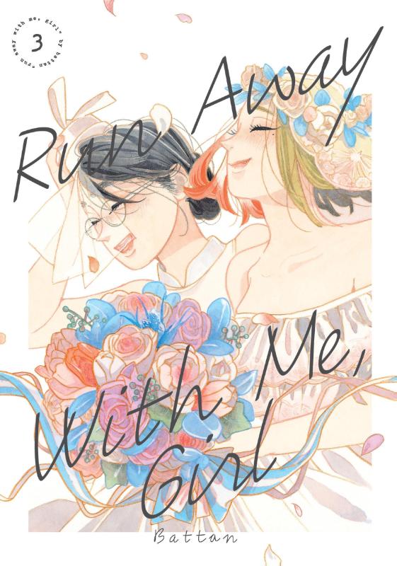 Run Away With Me, Girl vol 3