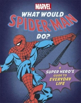 What Would Spider-Man Do? - De Dondersteen