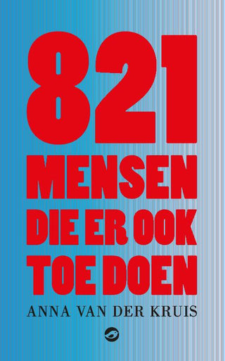 821 mensen die er ook toe doen