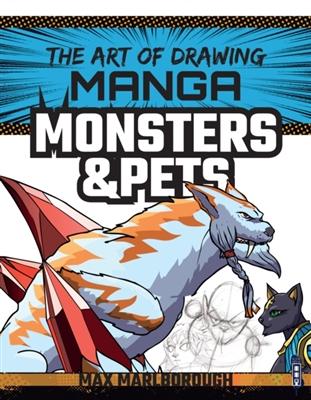 Art of drawing manga: monsters & pets