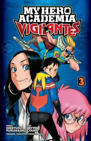 My hero academia: vigilantes vol 03