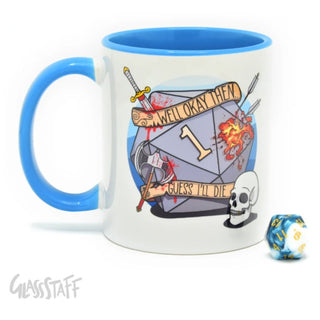 Guess I'll Die Gift Mug - De Dondersteen