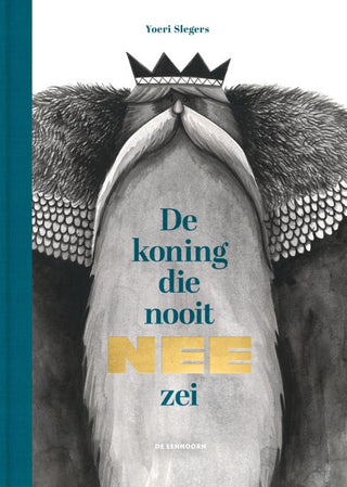 De koning die nooit nee zei - De Dondersteen