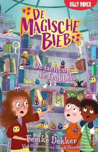 De Magische Bieb: De Jacht Op De Frobbels (deel 2) - De Dondersteen