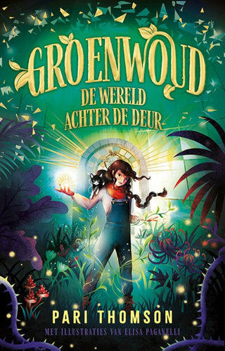 Groenwoud: De wereld achter de deur - De Dondersteen