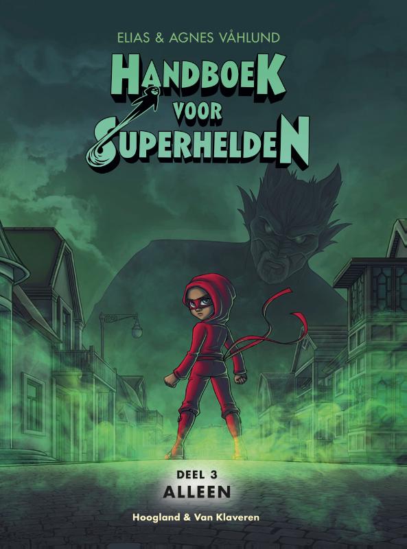 Handboek voor Superhelden Alleen (deel 3) - De Dondersteen