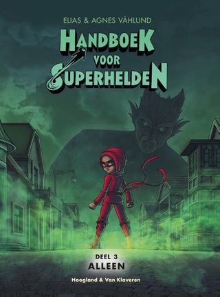 Handboek voor Superhelden Alleen (deel 3) - De Dondersteen