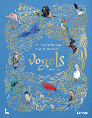 Het dikke boek van alle bijzondere vogels - De Dondersteen