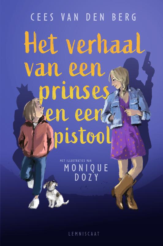 Het verhaal van een prinses en een pistool - De Dondersteen