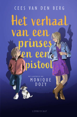 Het verhaal van een prinses en een pistool - De Dondersteen