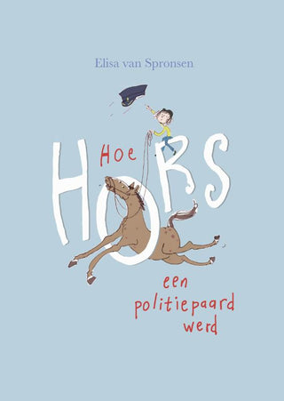 Hoe Hors een politiepaard werd (deel 1) - De Dondersteen