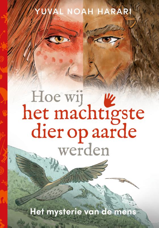 Hoe wij het machtigste dier op aarde werden - De Dondersteen