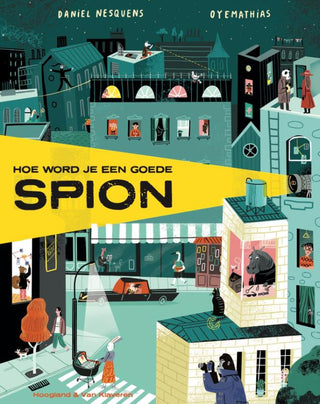 Hoe word je een goede spion - De Dondersteen