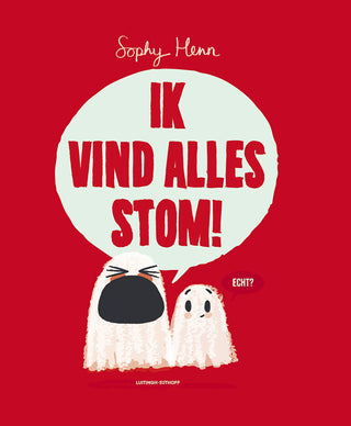 Ik vind alles stom! - De Dondersteen
