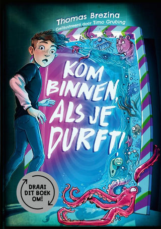 Kom binnen, als je durft! - De Dondersteen