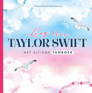Long live Taylor Swift - Het ultieme fanboek - De Dondersteen