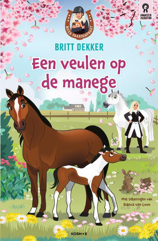 Meer paardenpraat - Een veulen op de manege (deel 1) - De Dondersteen