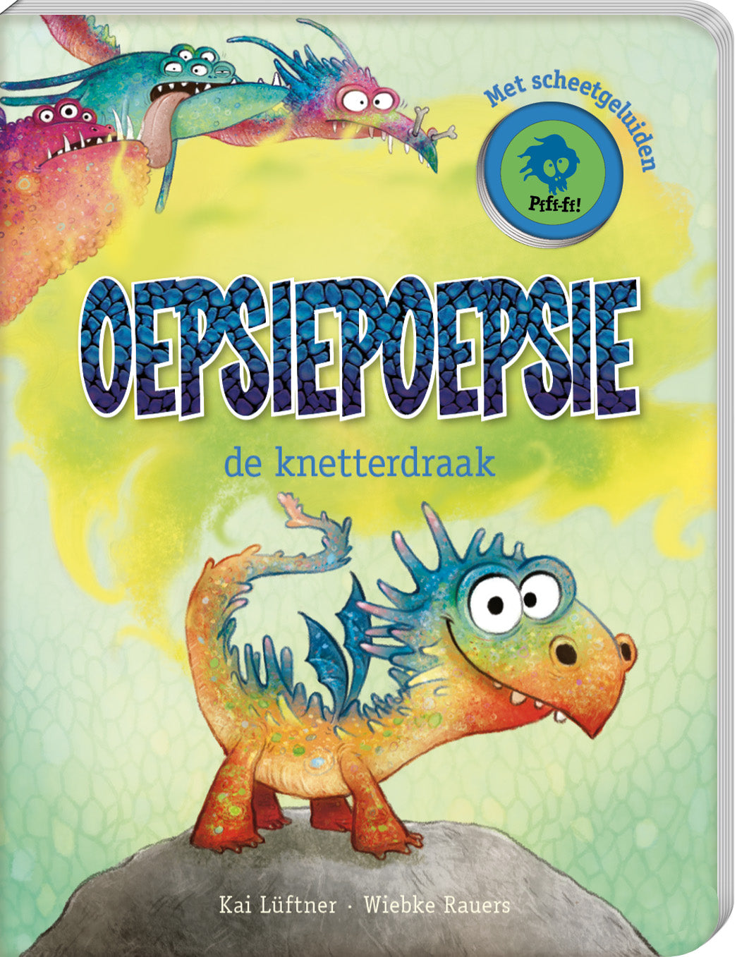 Oepsiepoepsie de Knetterdraak