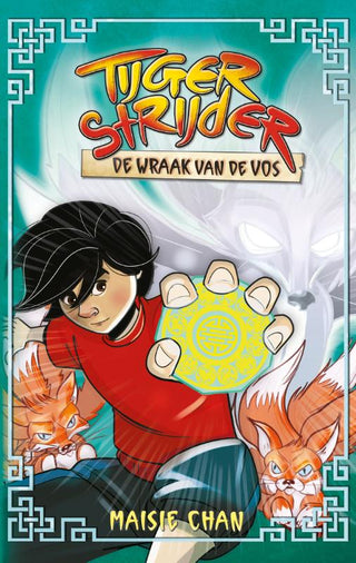 Tijgerstrijder 2,De wraak van de Vos - De Dondersteen