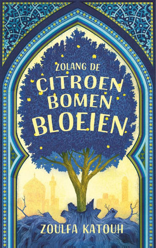 Zolang de citroenbomen bloeien - De Dondersteen