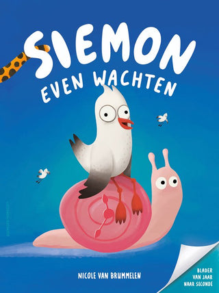Siemon de meeuw vliegt weer uit | Prentenboek over tijd en geduld voor kinderen vanaf 4 jaar - De Dondersteen