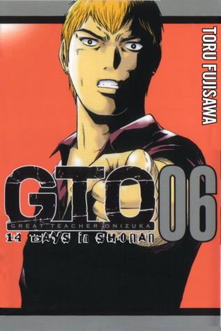 GTO: 14 Days in Shonan, Volume 6 - De Dondersteen