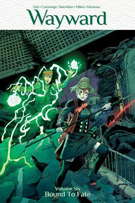 Wayward, Vol. 6: Bound to Fate - De Dondersteen