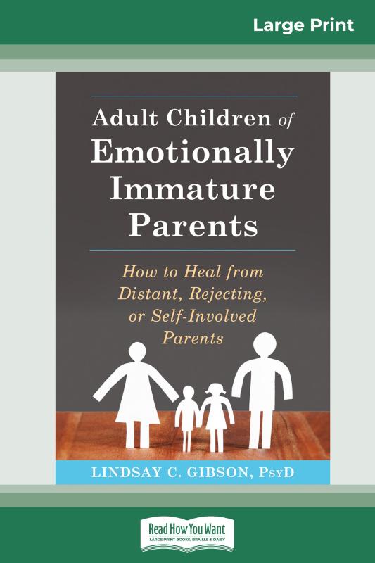 Adult Children of Emotionally Immature Parents - De Dondersteen