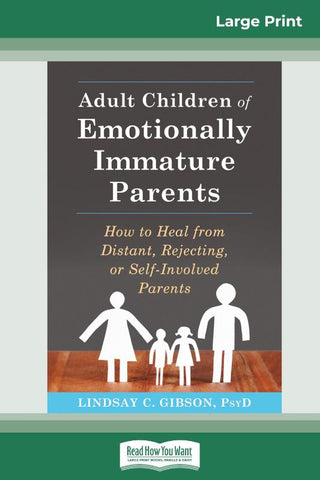 Adult Children of Emotionally Immature Parents - De Dondersteen