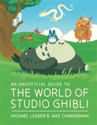 An unofficial guide to the world of studio ghibli - De Dondersteen
