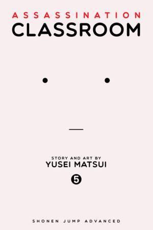 Assassination Classroom vol 05 Time to Show Off a Hidden Talent