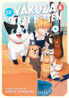 Ex-Yakuza and Stray Kitten Vol. 4 - De Dondersteen