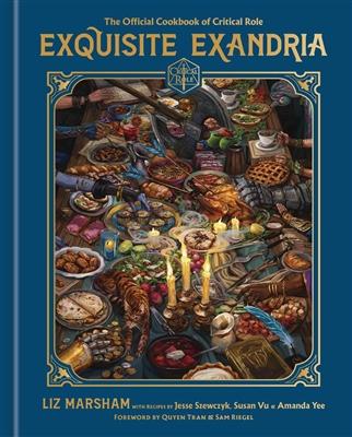 Exquisite exandria: the official cookbook of critical role