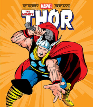 The Mighty Thor: My Mighty Marvel First Book - De Dondersteen
