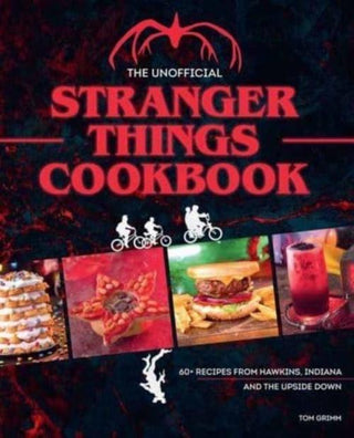 The Unofficial Stranger Things Cookbook - De Dondersteen