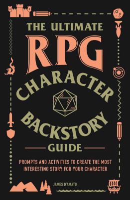 The Ultimate RPG Character Backstory Guide - De Dondersteen