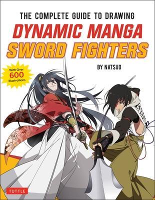 The Complete Guide to Drawing Dynamic Manga Sword Fighters - De Dondersteen