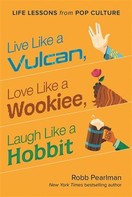 Live_like_a_vulcan__love_like_a_wookiee__laugh_like_a_hobbit