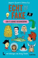 Echt_of_fake___Een_te_gekke_geschiedenis