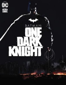 Batman__one_dark_knight