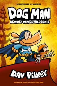 Dog_Man___De_woef_van_de_wildernis